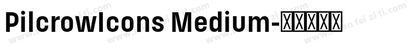 PilcrowIcons Medium字体转换